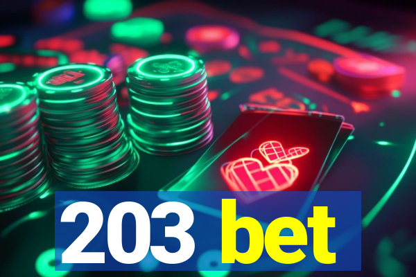 203 bet